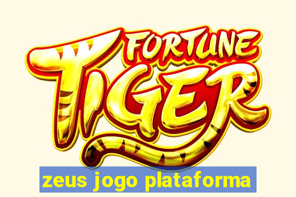 zeus jogo plataforma